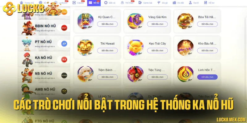 Các trò chơi nổi bật trong hệ thống KA nổ hũ