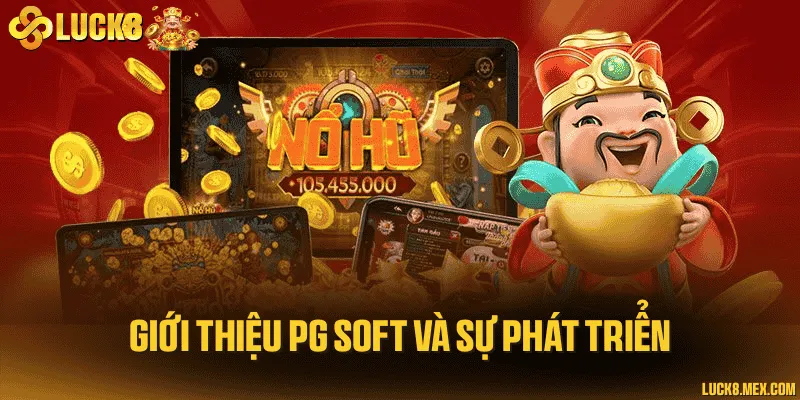 Giới thiệu PG Soft và sự phát triển