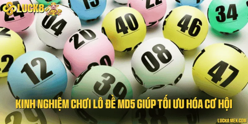 Kinh nghiệm chơi lô đề MD5 giúp tối ưu hóa cơ hội
