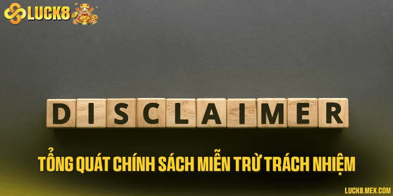 Quy định về chính sách miễn trừ LUCK8