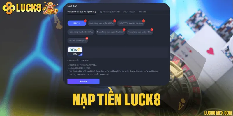 Nạp tiền LUCK8 hỗ trợ nhiều phương thức, giao dịch siêu tốc